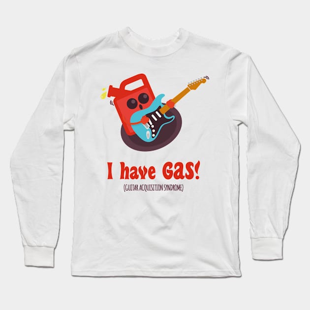 Funny Guitarist | GAS Guitar Lover Acquisition Syndrome Long Sleeve T-Shirt by Fluffy-Vectors